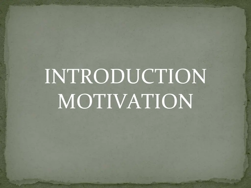 introduction motivation