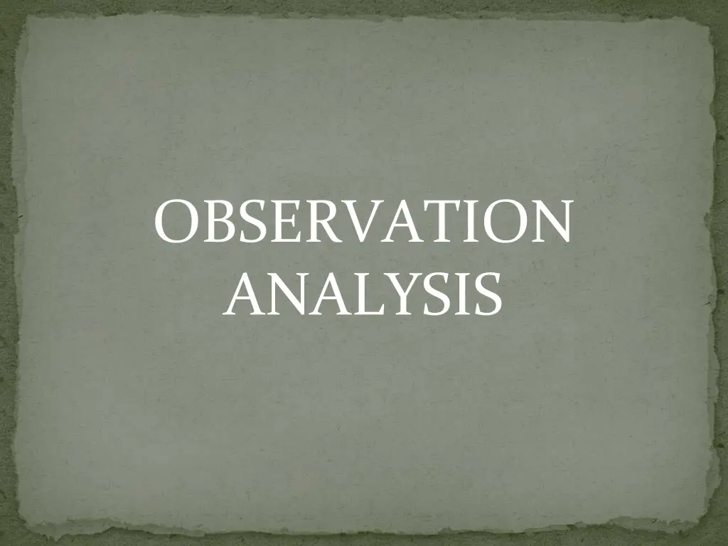 observation analysis