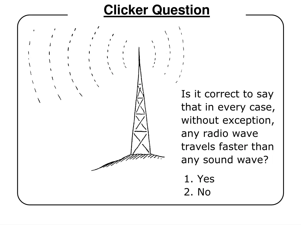 clicker question 1