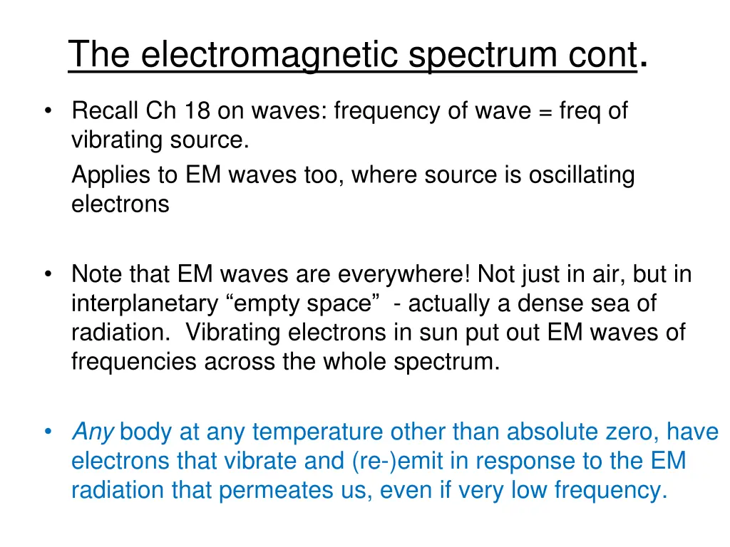 the electromagnetic spectrum cont