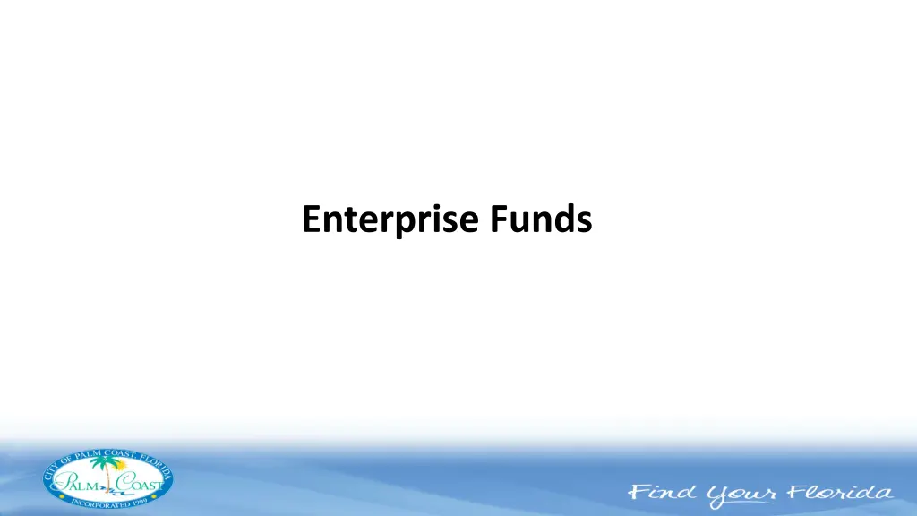 enterprise funds