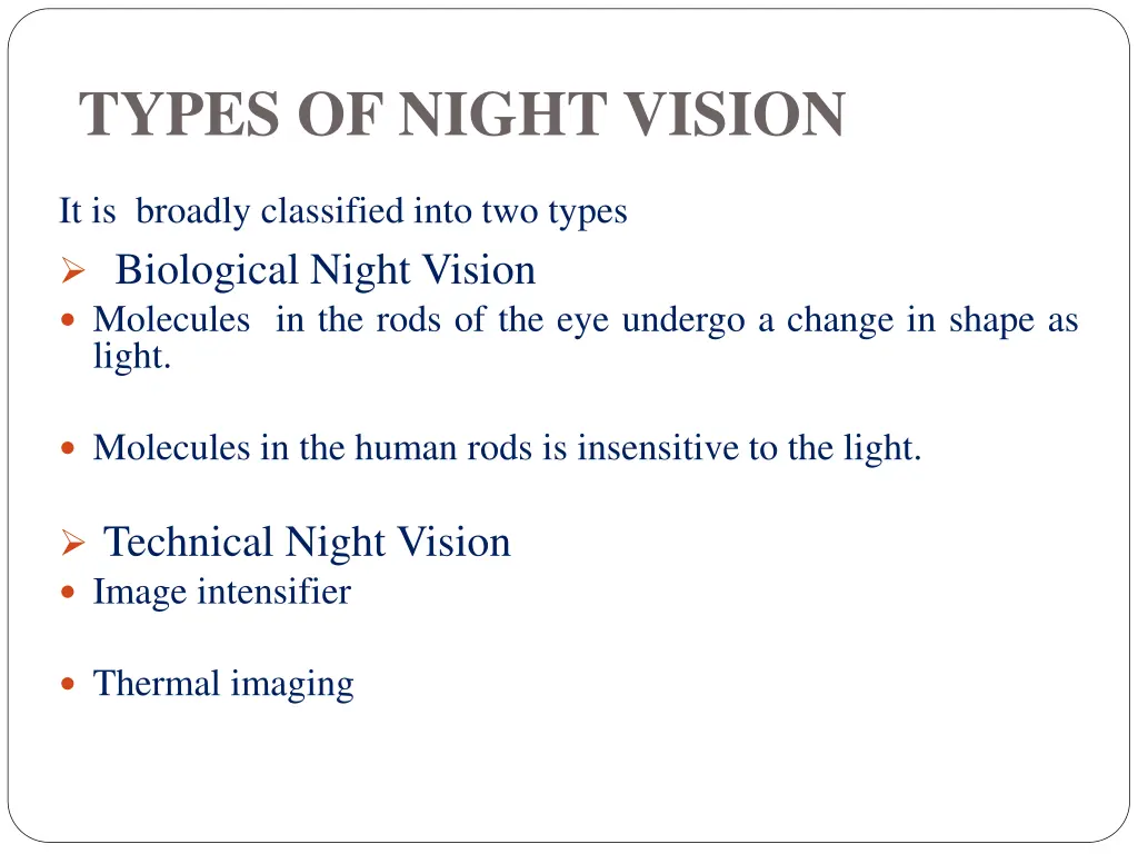 types of night vision