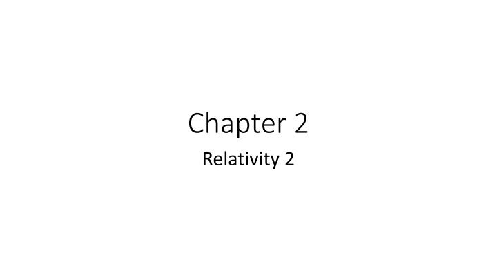 chapter 2 relativity 2