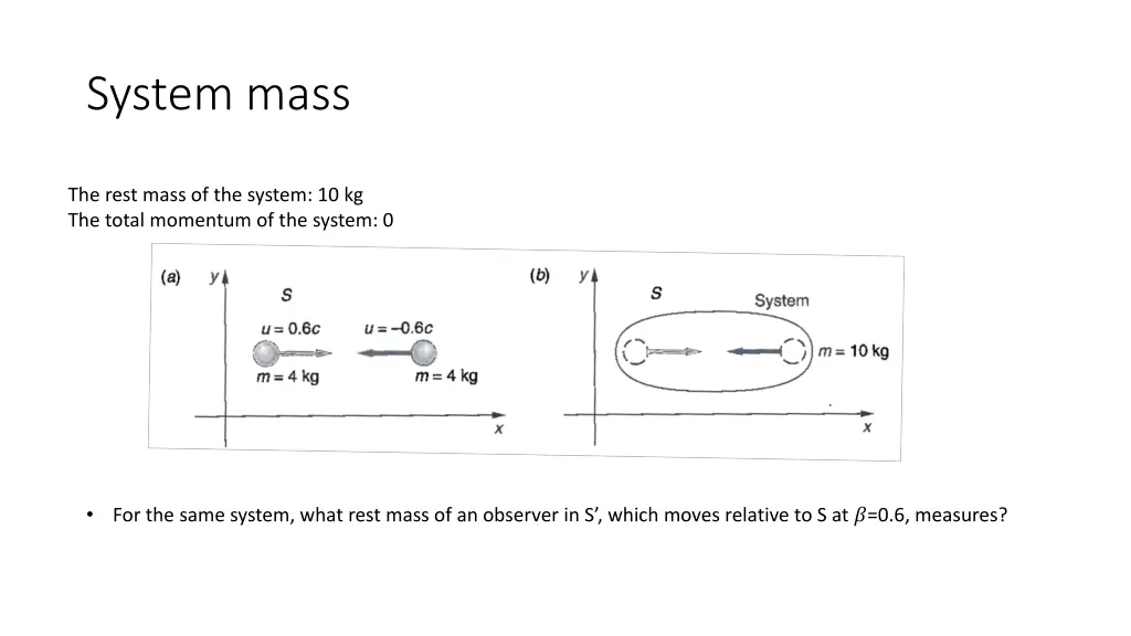 system mass 1