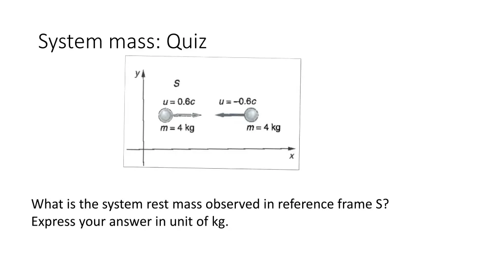 system mass quiz