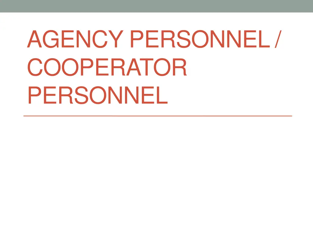 agency personnel cooperator personnel