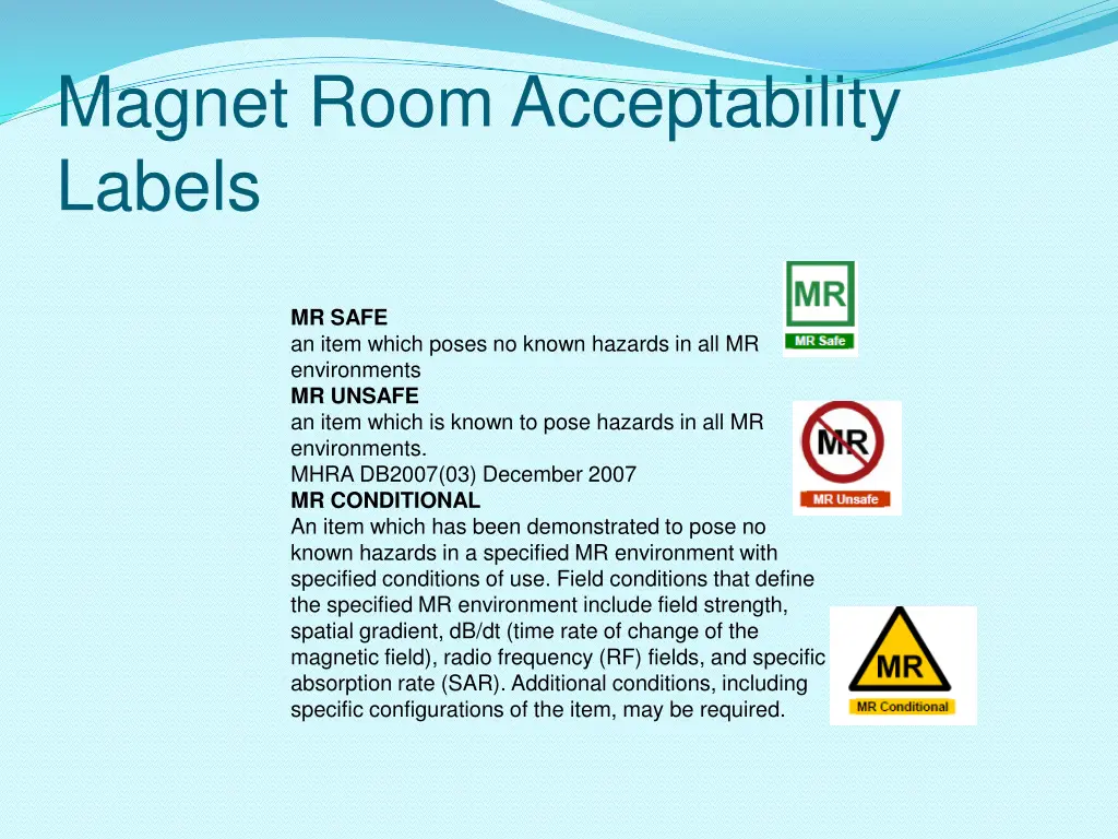 magnet room acceptability labels