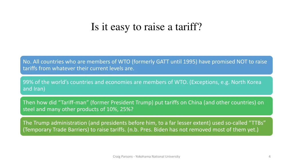 is it easy to raise a tariff