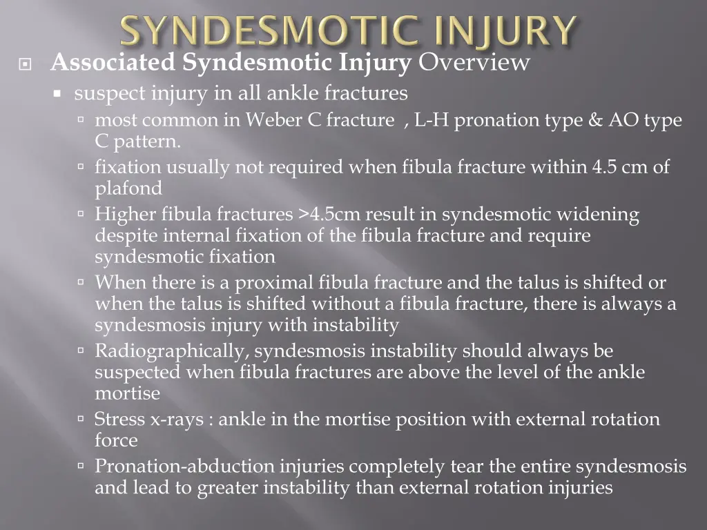 associated syndesmotic injury overview suspect