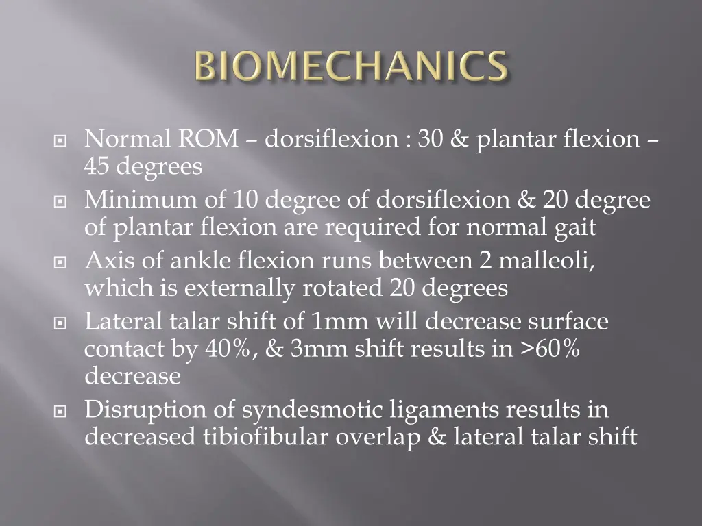 normal rom dorsiflexion 30 plantar flexion