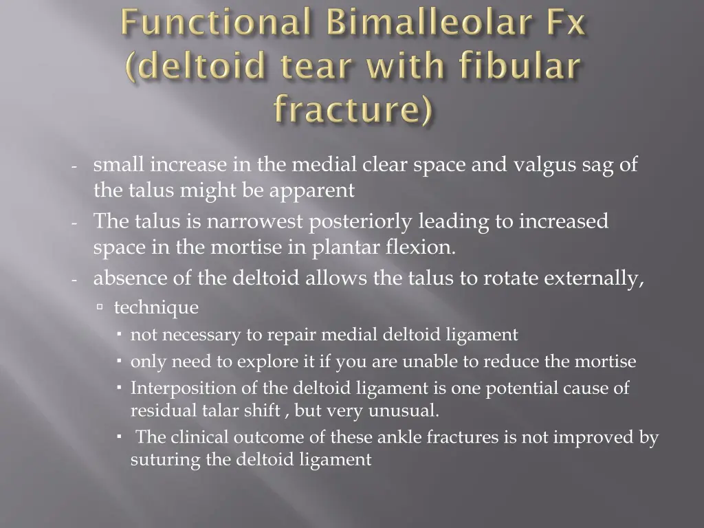 small increase in the medial clear space