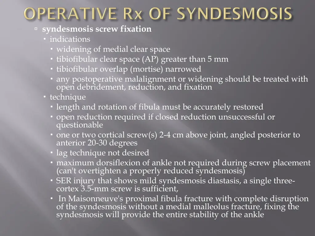 syndesmosis screw fixation indications widening