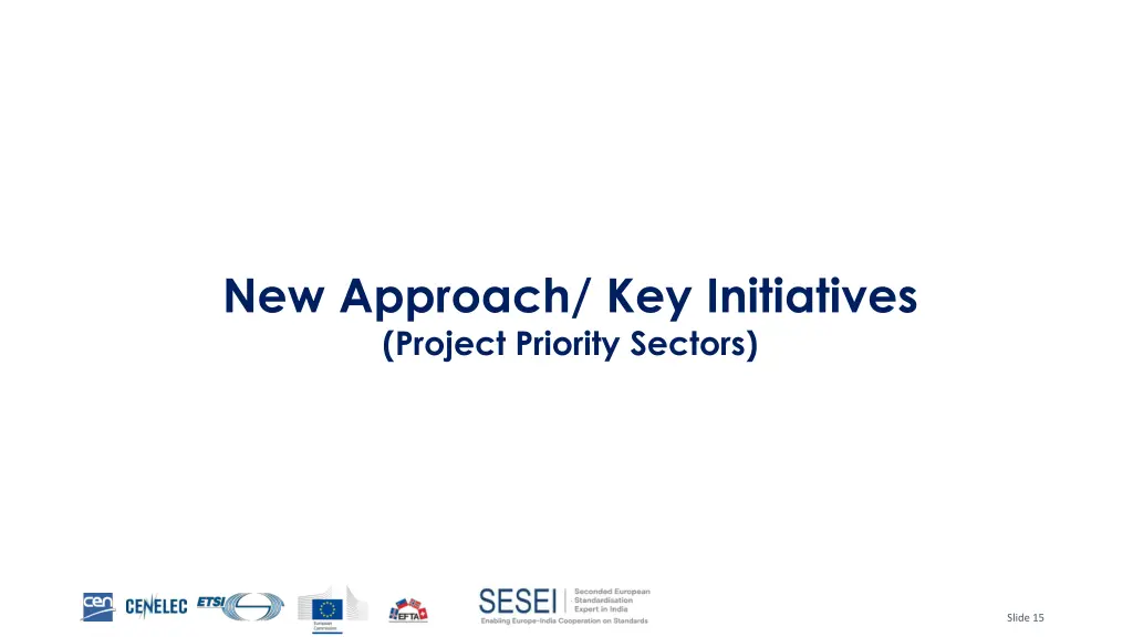 new approach key initiatives project priority