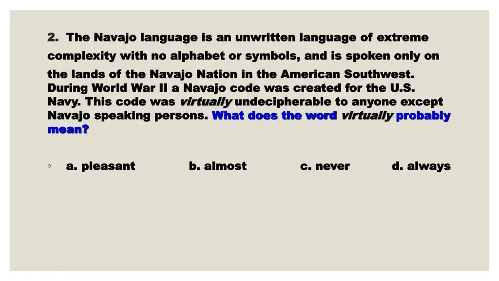 2 2 the navajo language is an unwritten language