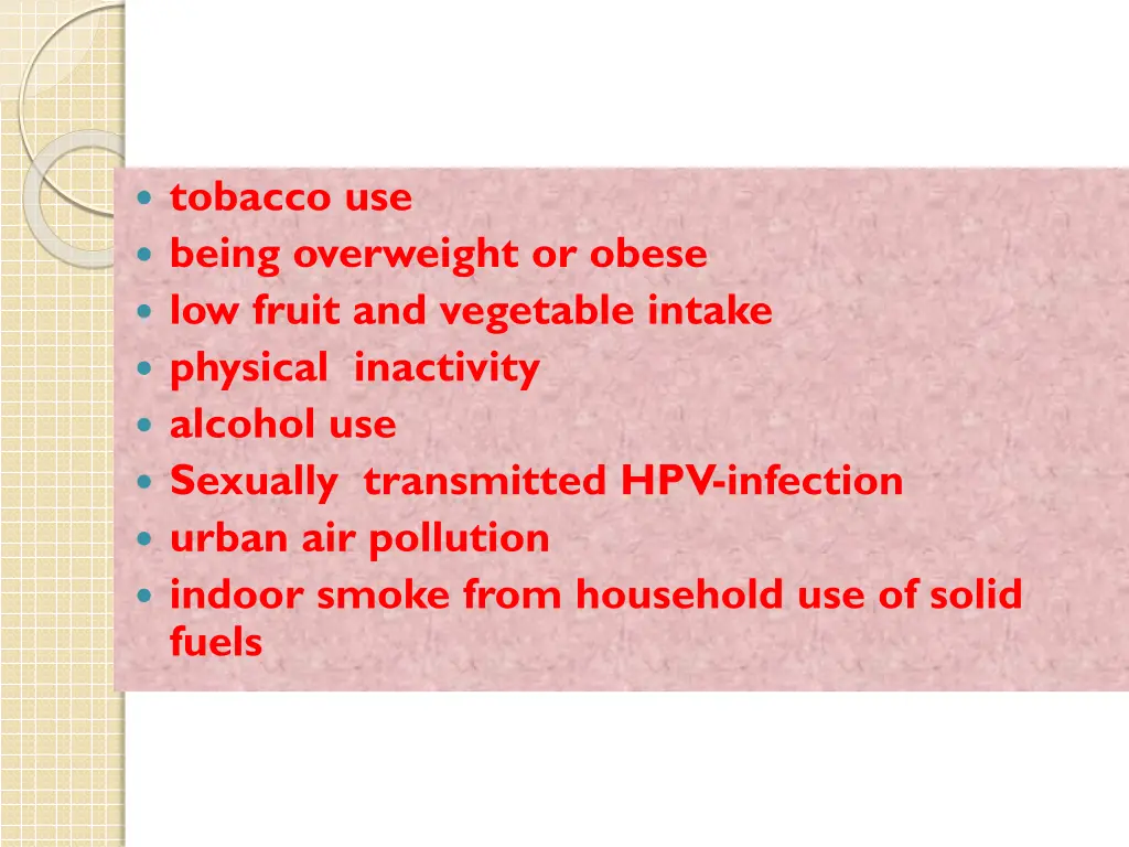 tobacco use being overweight or obese low fruit