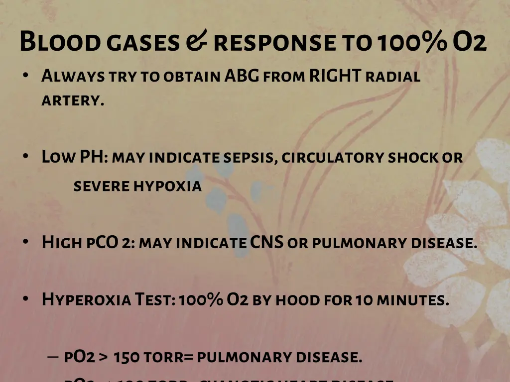 blood gases response to 100 o2 always