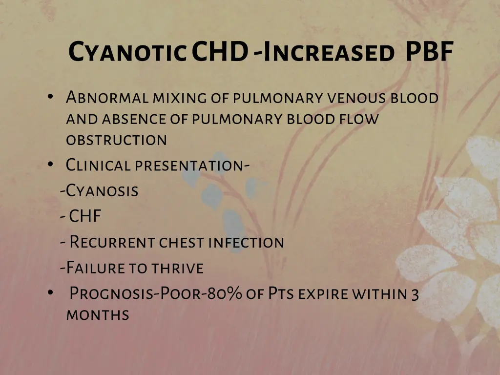 cyanotic chd increased pbf