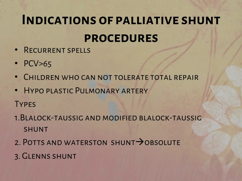 indications of palliative shunt procedures