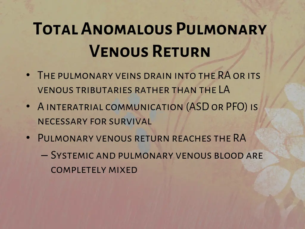 total anomalous pulmonary venous return