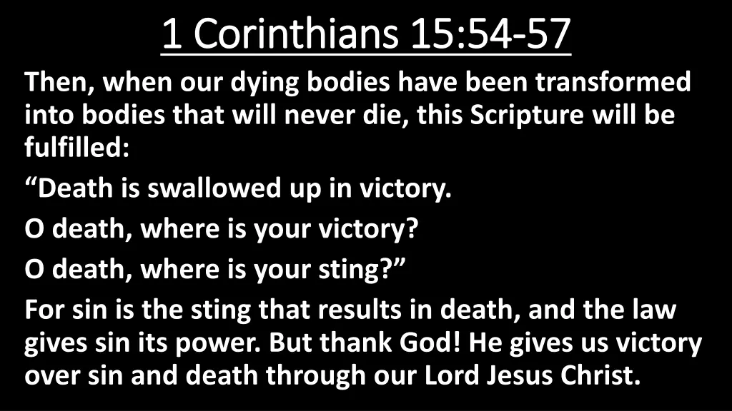 1 corinthians 15 54 1 corinthians 15 54 57 then