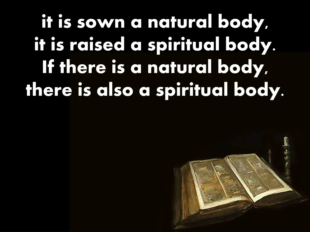 it is sown a natural body it is raised