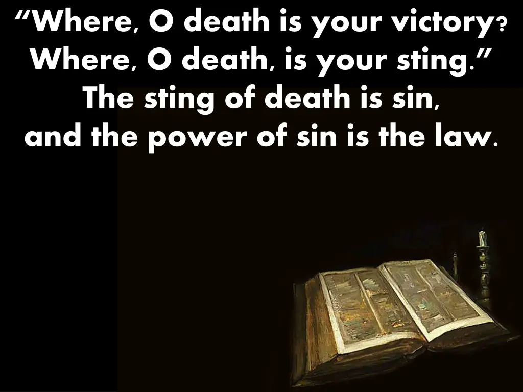 where o death is your victory where o death