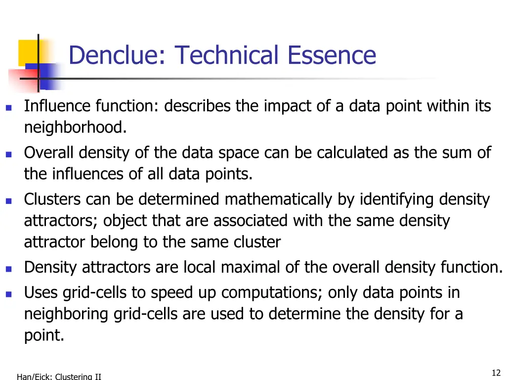 denclue technical essence