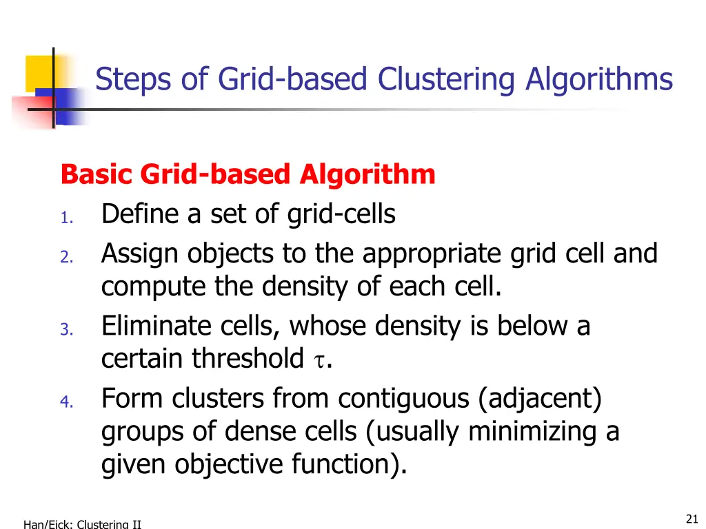 steps of grid based clustering algorithms