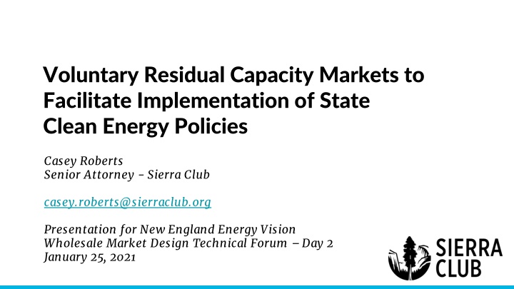 voluntary residual capacity markets to facilitate