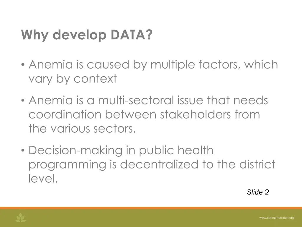 why develop data