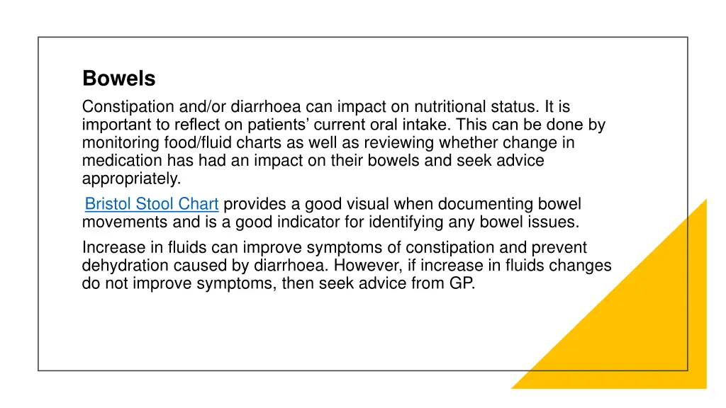 bowels constipation and or diarrhoea can impact