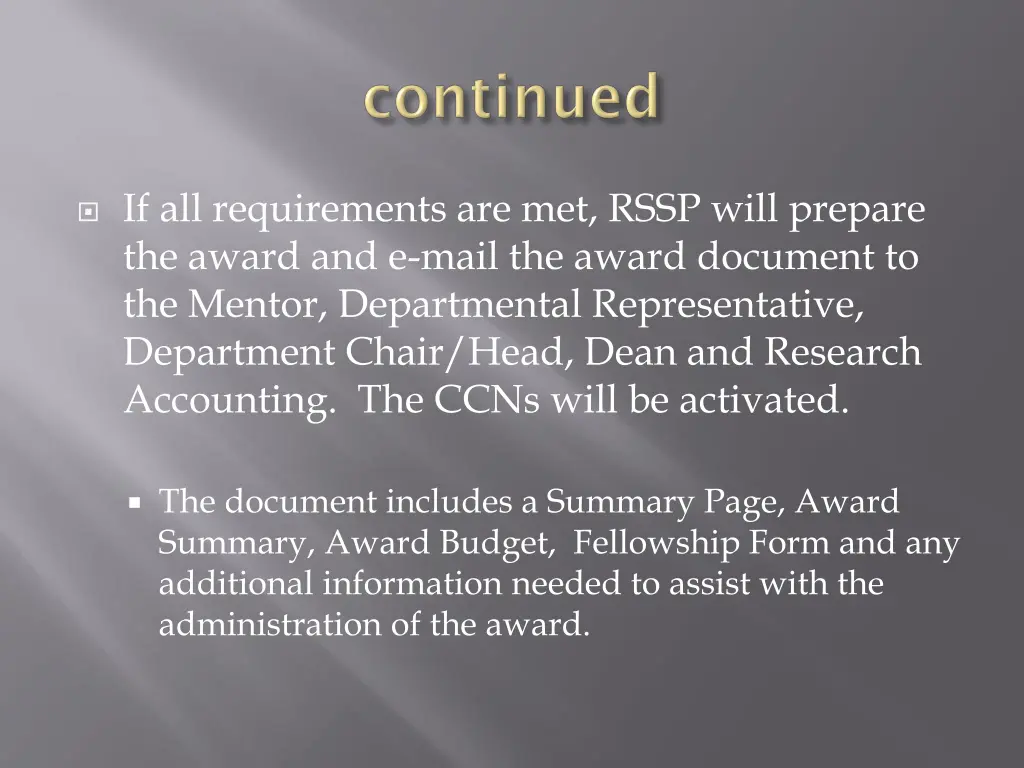 if all requirements are met rssp will prepare