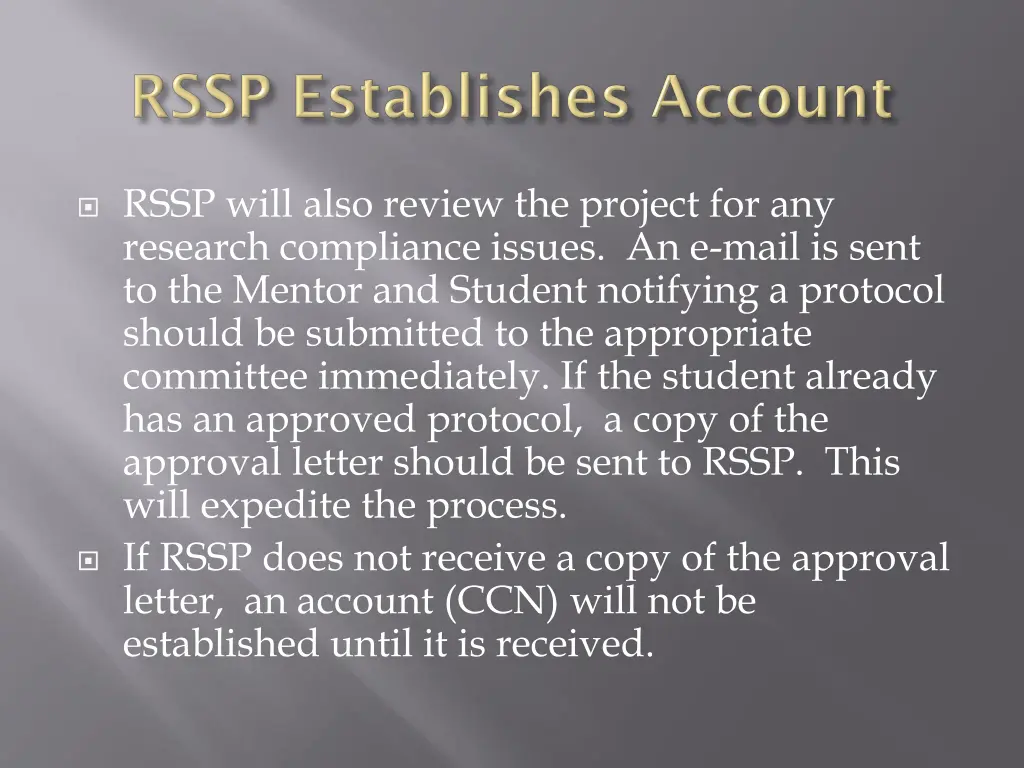 rssp will also review the project