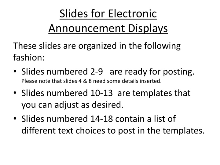 slides for electronic announcement displays