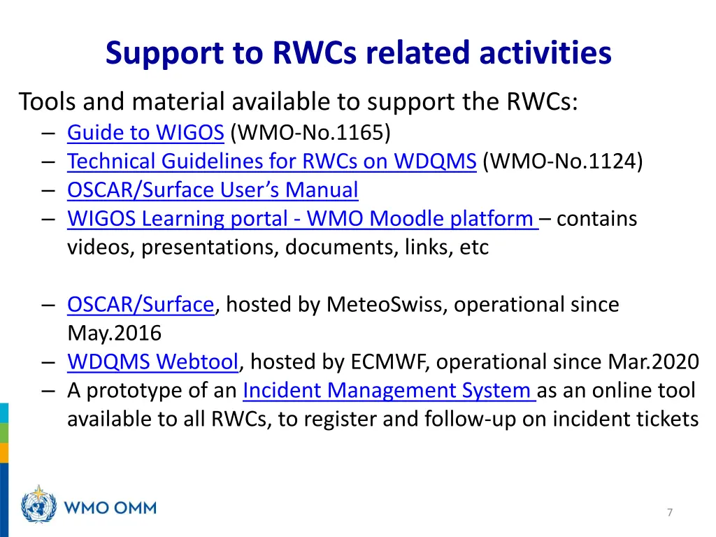 support to rwcs related activities