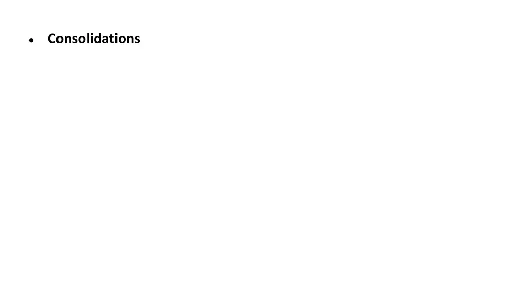 consolidations