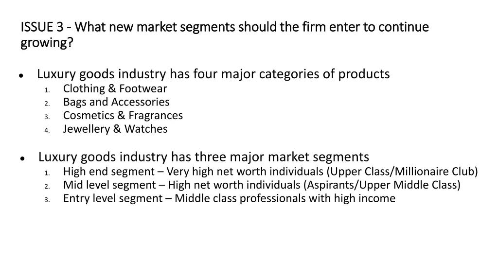 issue 3 issue 3 what new market segments should