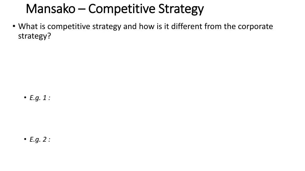 mansako mansako competitive strategy competitive