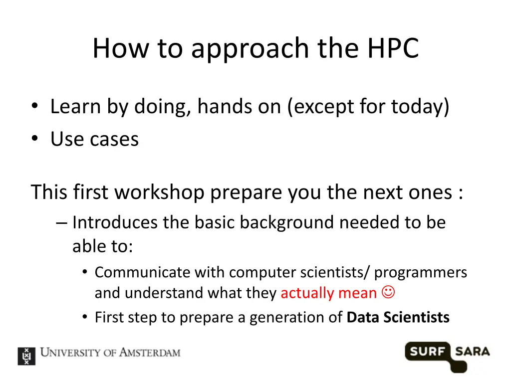 how to approach the hpc