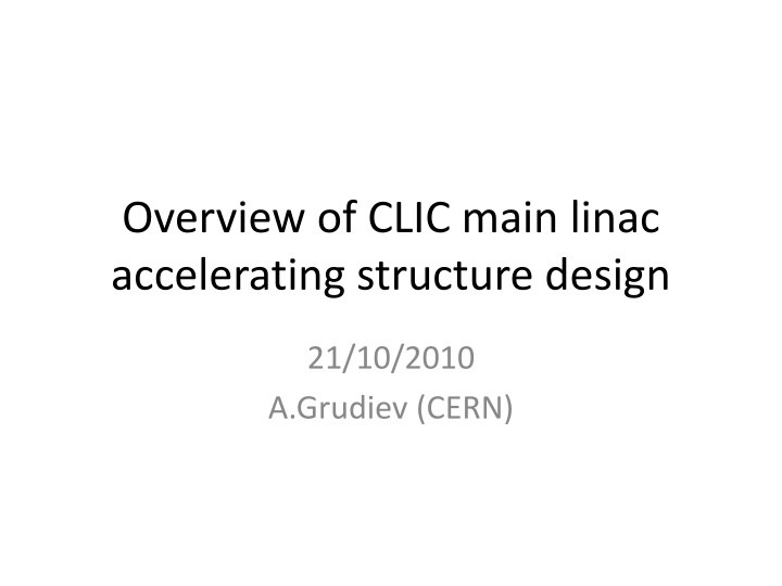 overview of clic main linac accelerating