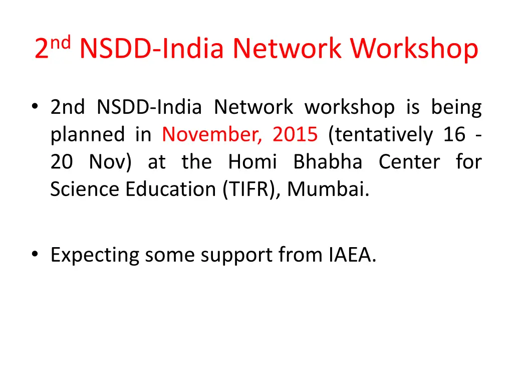 2 nd nsdd india network workshop