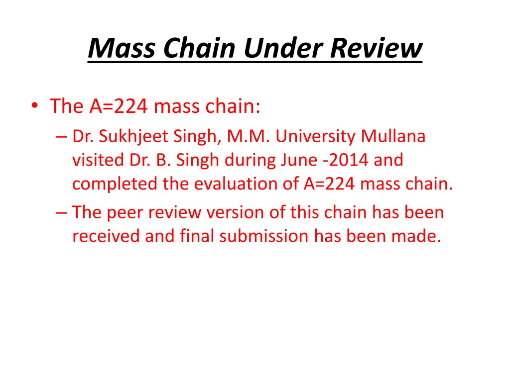 mass chain under review