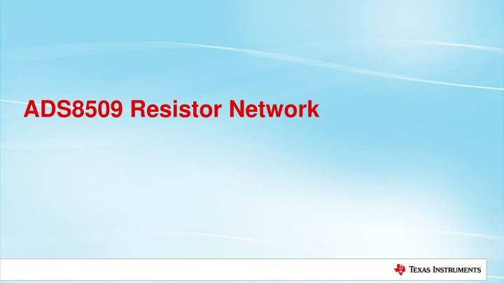 ads8509 resistor network