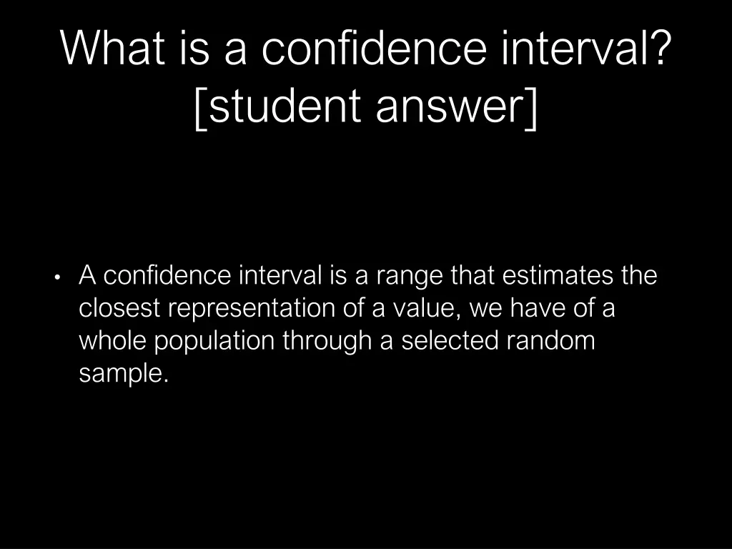 what is a confidence interval student answer