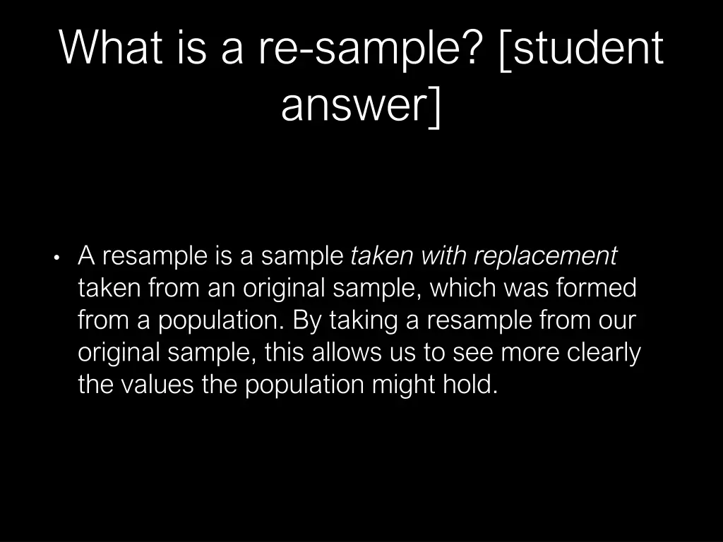 what is a re sample student answer