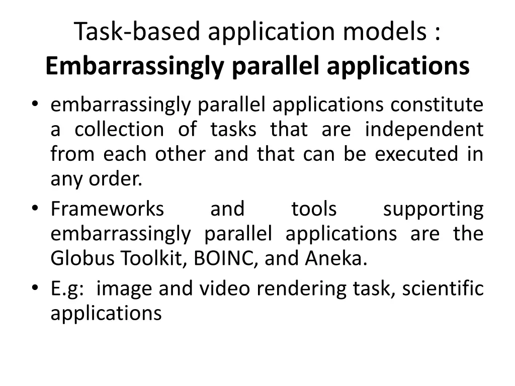 task based application models embarrassingly