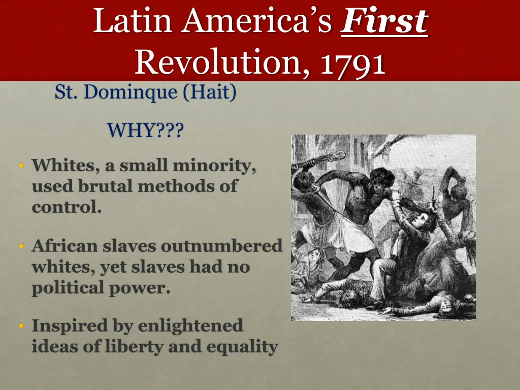 latin america s first revolution 1791 st dominque