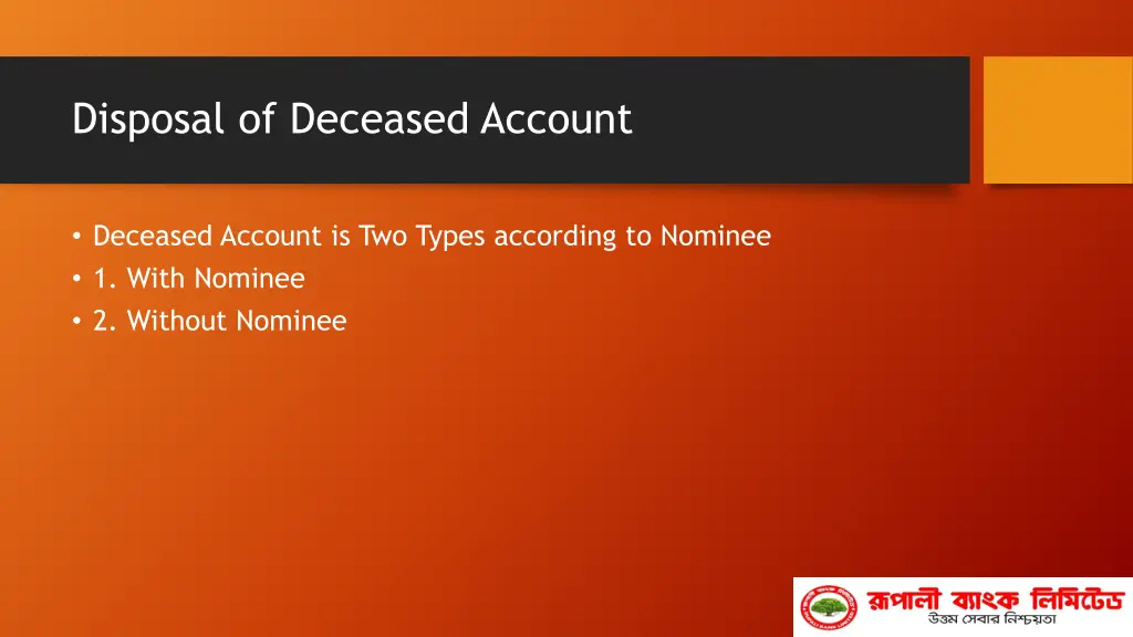 disposal of deceased account