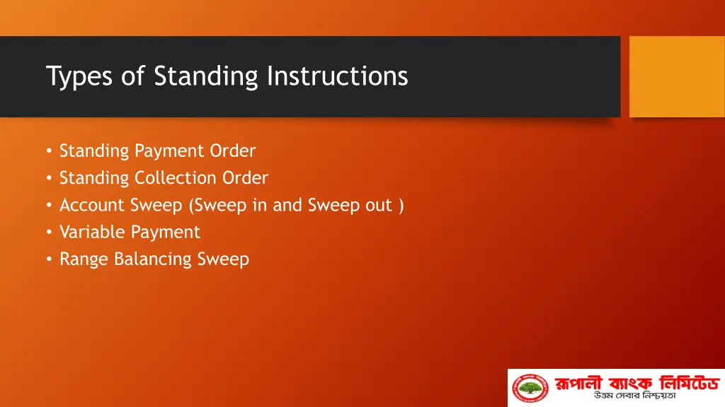 types of standing instructions