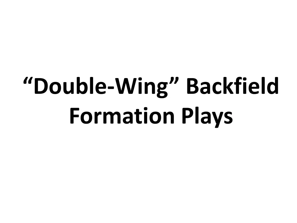 double wing backfield formation plays